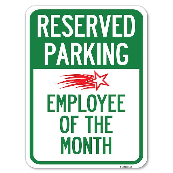 Signmission Reserved Parking-Employee of Month 1 Heavy-Gauge Alum Rust Proof Parking, 18" x 24", A-1824-23150 A-1824-23150 - main